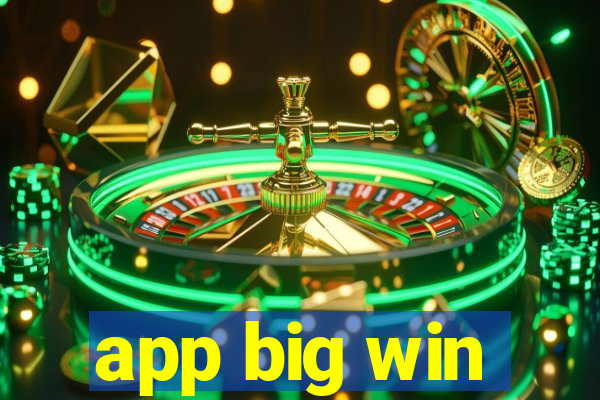 app big win